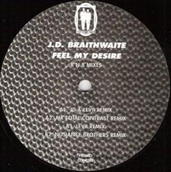 lyssna på nätet JD Braithwaite - Feel My Desire RN B Mixes