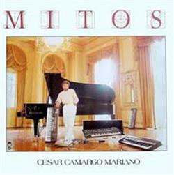 last ned album Cesar Camargo Mariano - Mitos