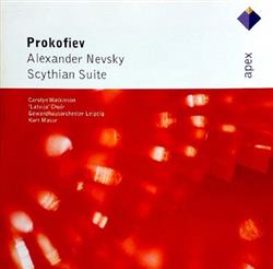 last ned album Prokofiev Watkinson, 'Latvija' Choir, Gewandhausorchester Leipzig, Masur - Alexander Nevsky Scythian Suite