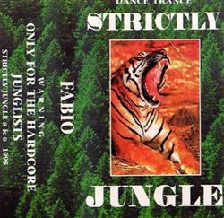 last ned album Fabio - Strictly Jungle Only For The Hardcore Junglists