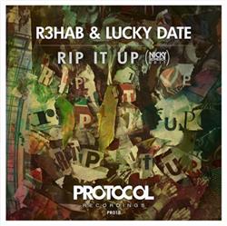 escuchar en línea R3hab & Lucky Date - Rip It Up Nicky Romero Edit