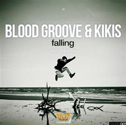 ouvir online Blood Groove & Kikis - Falling