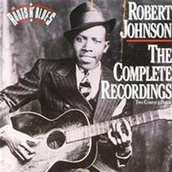 descargar álbum Robert Johnson - The Complete Recordings