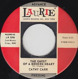 lytte på nettet Cathy Carr - The Ghost Of A Broken Heart