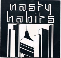 descargar álbum Nasty Habits - Playing In The Dangerzone