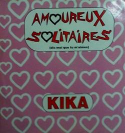 lataa albumi Kika - Amoureux Solitaires