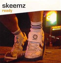 last ned album Skeemz - Ready