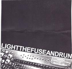 Album herunterladen Light The Fuse And Run - For Summer Tour 2001