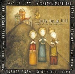 Various - City On A Hill Songs Of Worship And Praise