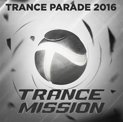 descargar álbum Various - Trance Parade 2016