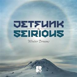 Album herunterladen Jetfunk, Seirious - Winter Dream