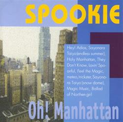 lytte på nettet Spookie - Oh Manhattan
