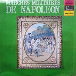 descargar álbum Various - Marches Militaires De Napoléon