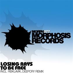 Download Losing Rays - To Be Free