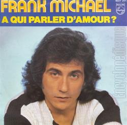 baixar álbum Frank Michael - A Qui Parler Damour