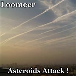 descargar álbum Loomeer - Asteroids Attack