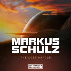 lataa albumi Markus Schulz - The Lost Oracle