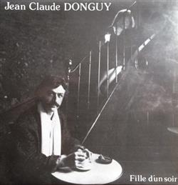 lyssna på nätet Jean Claude Donguy - Fille DUn Soir