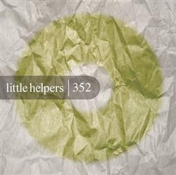 écouter en ligne Lucio Agustin - Little Helpers 352