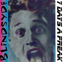 descargar álbum Blindsyde - 7 Days A Freak