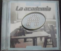 lytte på nettet La Academia - La Academia CD 020