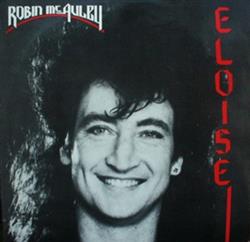 Download Robin McAuley - Eloise Dont Say Goodbye
