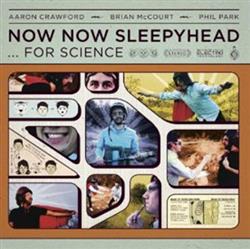 lataa albumi Now Now Sleepyhead - For Science