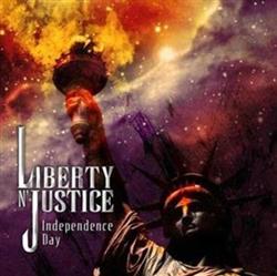 descargar álbum Liberty N' Justice - Independence Day