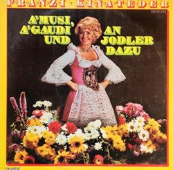 lataa albumi Franzi Kinateder - AMusi AGaudi Und An Jodler Dazu