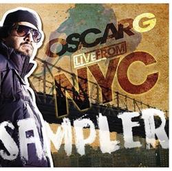 ouvir online Oscar G - Live From NYC Sampler