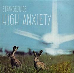 descargar álbum Strangejuice - High Anxiety