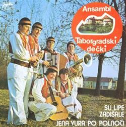 écouter en ligne Ansambl Taborgradski Dečki - Su Lipe Zadišale