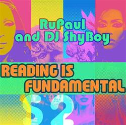 Album herunterladen RuPaul And DJ ShyBoy Feat The Cast Of RuPaul's Drag Race - Reading Is Fundamental