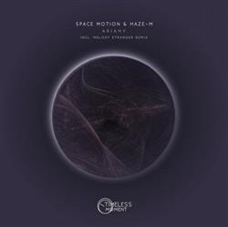 télécharger l'album Space Motion & HazeM - Ariahy