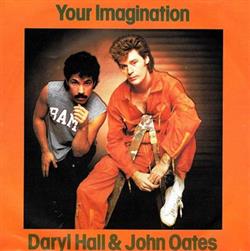 Daryl Hall & John Oates - Your Imagination Sara Smile