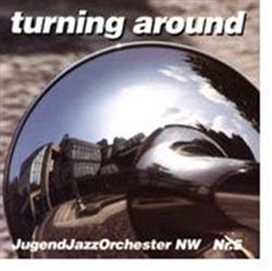 last ned album JugendJazzOrchester NordrheinWestfalen - Turning Around