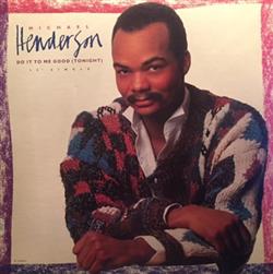 Download Michael Henderson - Do It To Me Good Tonight
