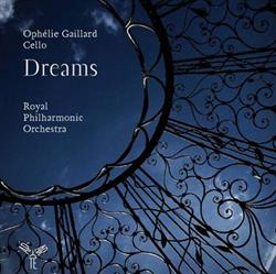 lataa albumi Ophélie Gaillard, The Royal Philharmonic Orchestra - Dreams