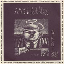 ouvir online Mr Wobbler - No Wobbling Good Day