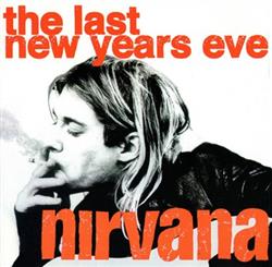 baixar álbum Nirvana - The Last New Years Eve