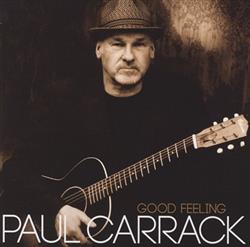 ladda ner album Paul Carrack - Good Feeling