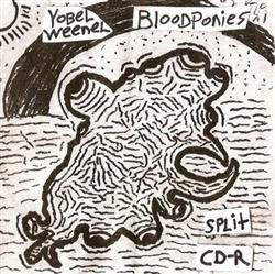 Yobel Weenel Bloodponies - Split CD R