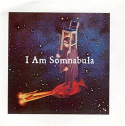 descargar álbum Somnabula - I Am Somnabula