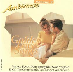 lytte på nettet Various - Ambiance Volume 2 Golden Love Songs