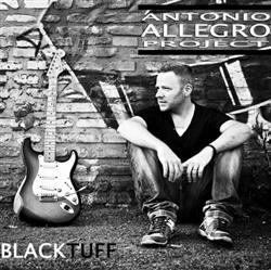 écouter en ligne Antonio Allegro Project - Black Tuff