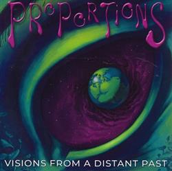 écouter en ligne PRoPoRTIoNS - Visions From A Distant Past