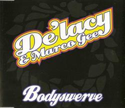 baixar álbum De'Lacy & Marco Gee - Bodyswerve
