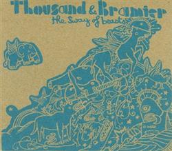 Album herunterladen Thousand & Bramier - The Sway Of Beasts