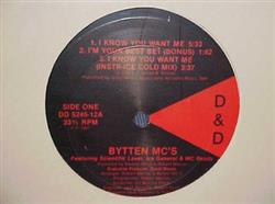 télécharger l'album Bytten MC's Featuring Scientific Lover, Ice General & MC Ready - I Know You Want Me