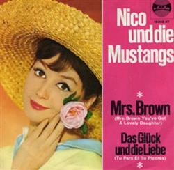 lytte på nettet Nico Und Die Mustangs - Mrs Brown Das Glück Und Die Liebe